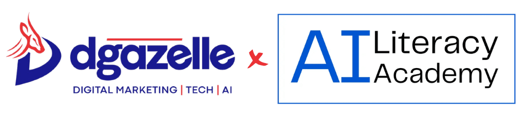 Dgazelle Digital × AI Literacy Academy